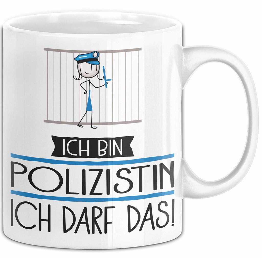 Geschenk für Polizistin Tasse Lustige Geschenkidee Geburtstag Ich Bin Polizistin Ich Darf Das (Weiß)