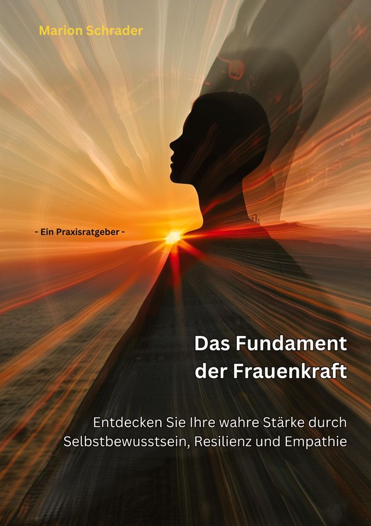 Das Fundament der Frauenkraft