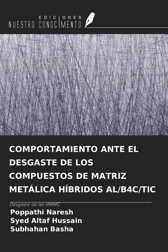 Comportamiento Ante El Desgaste De Los Compuestos De Matriz Metálica Híbridos Al/B4C/Tic
