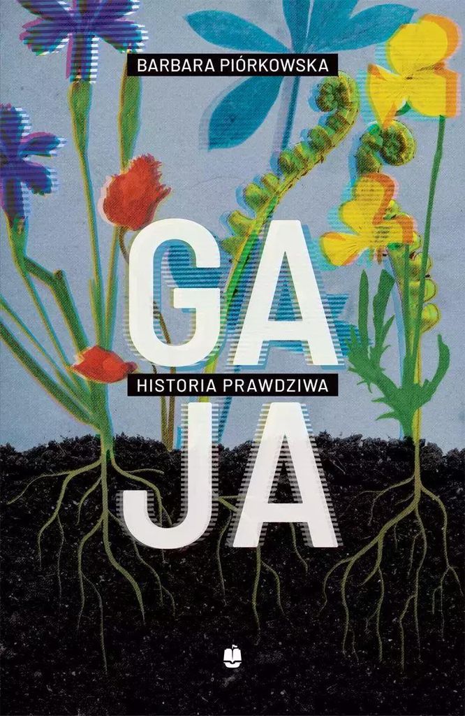 Gaja. Historia Prawdziwa