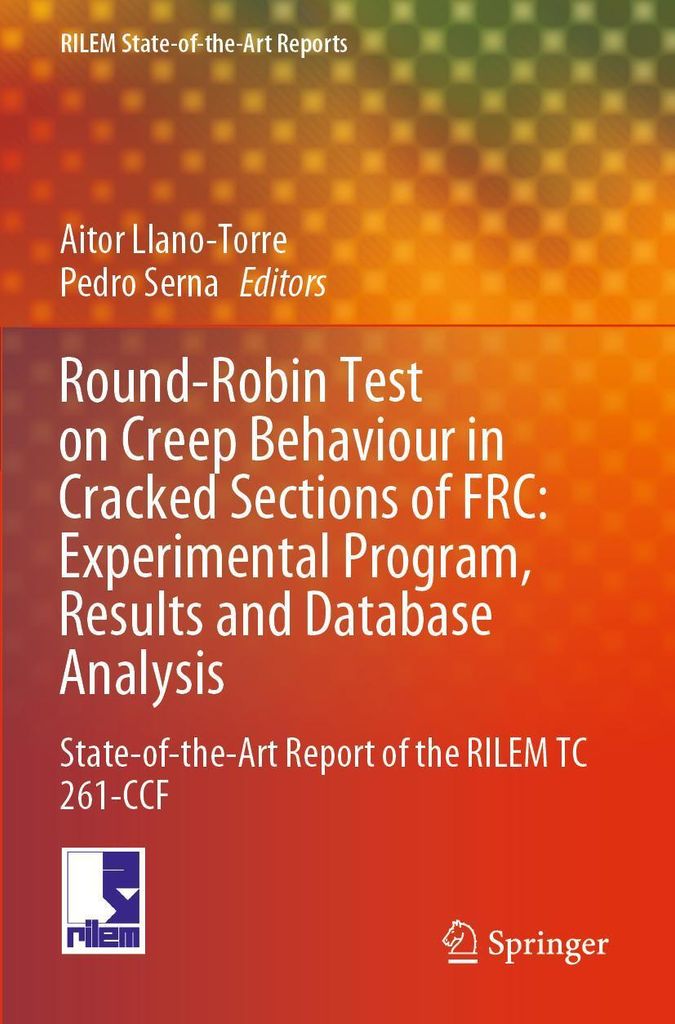 Round-Robin Test on Creep Behaviour in Cracked Sections of FRC: Experimental Program, Results and Database Analysis