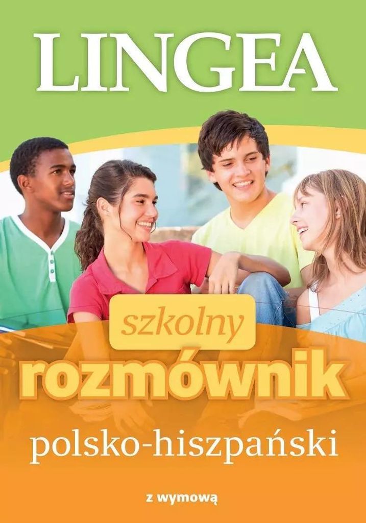 Szkolny rozmównik polsko-hiszpański z wymową - Opracowanie Zbiorowe (Fremdsprachen: Spanisch auf Polnisch)