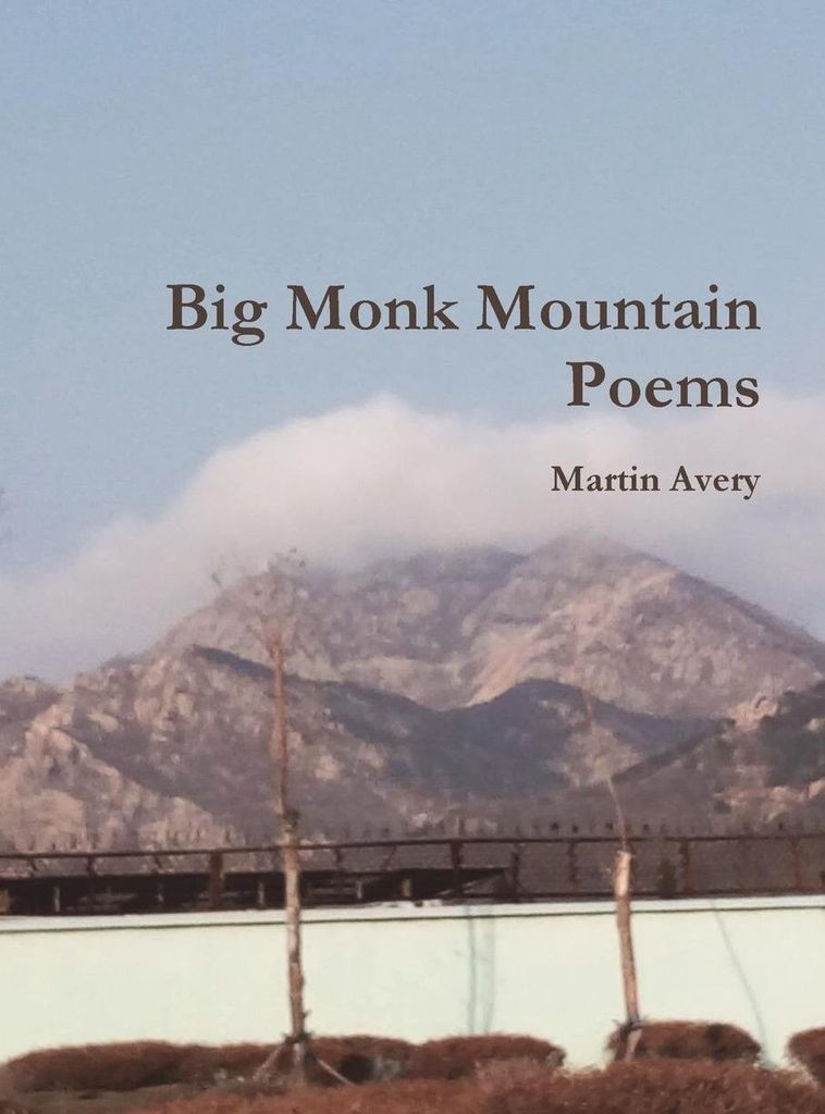Big Monk Mountain Poems