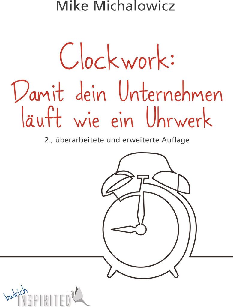 Clockwork: Damit dein Unternehmen läuft wie ein Uhrwerk