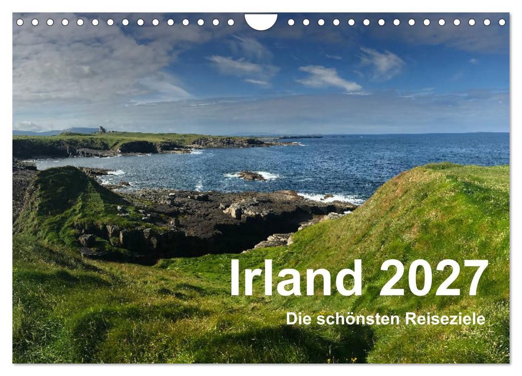 Irland 2027 - Die schönsten Reiseziele (Wandkalender 2027 DIN A4 quer), CALVENDO Monatskalender