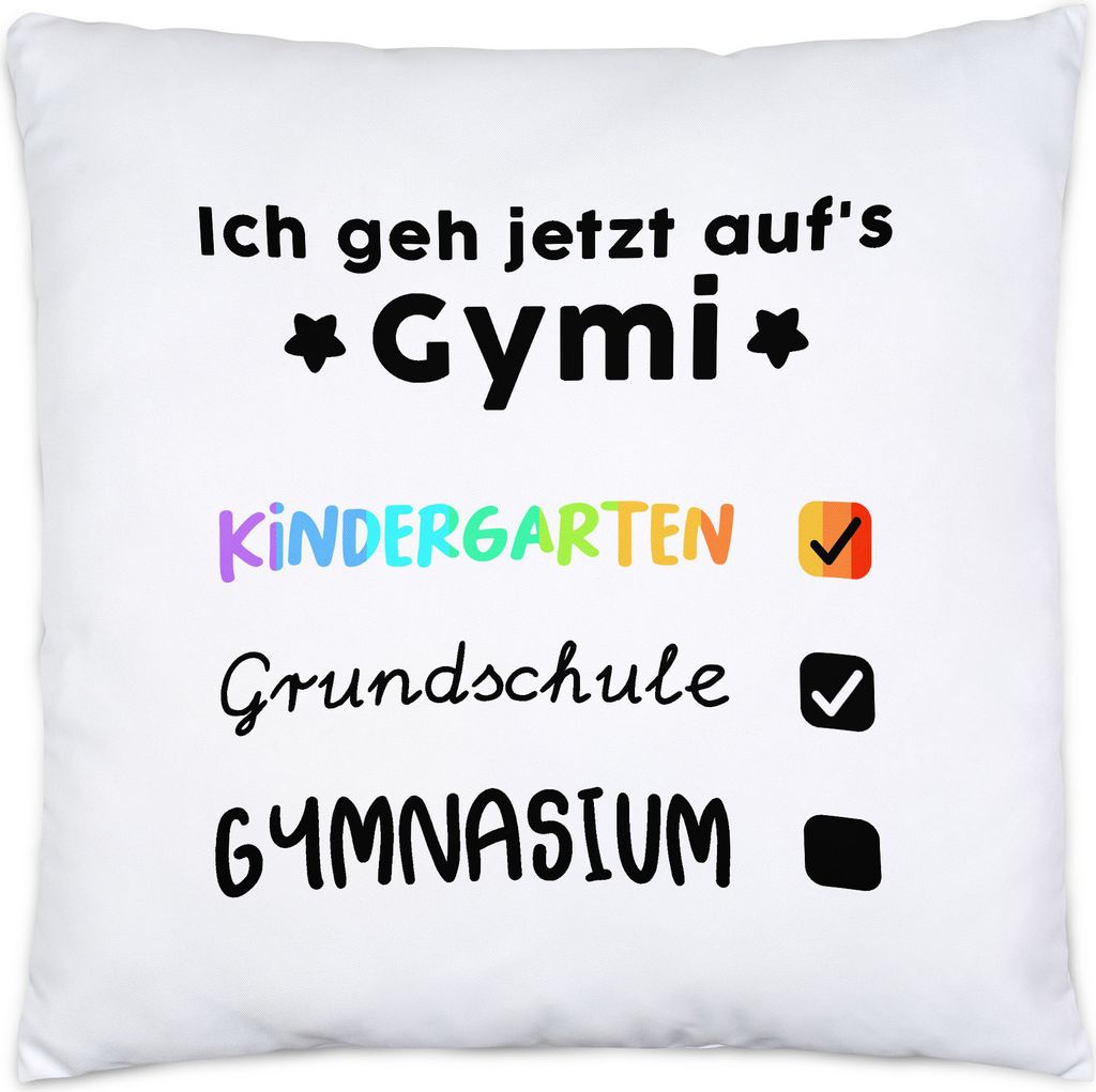 Ich Geh Jetzt Aufs Gymnasium Kissen Inkl. Füllung Produktbild 