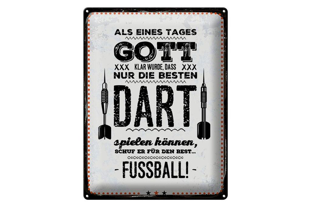 Blechschild Als Gott klar wurde Dart Fußball, 40 x 30 cm, Blechschilder Spruch Sport Hobby
