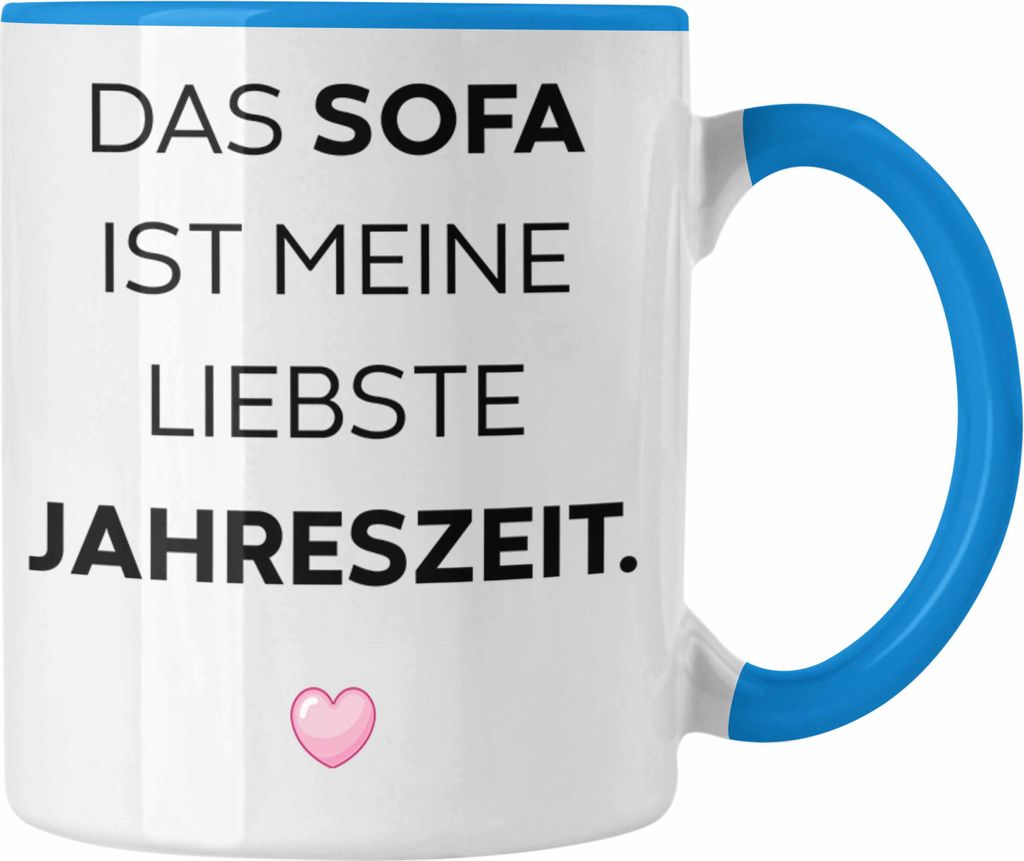 Trendation - Lustige Tasse mit Spruch für Frauen Männer Arbeit Büro Lustig Tassen Becher mit Sprüchen Kollegin Geschenk Sarkasmus Sofa (Blau)
