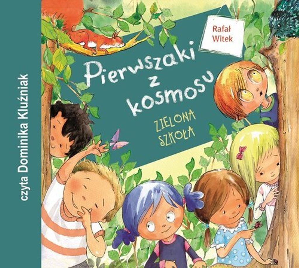 Erstklässler aus dem Weltall - Grüne Schule - Rafał Witek (Hörbuch auf Polnisch)