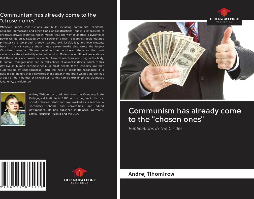 Communism has already come to the "chosen ones"