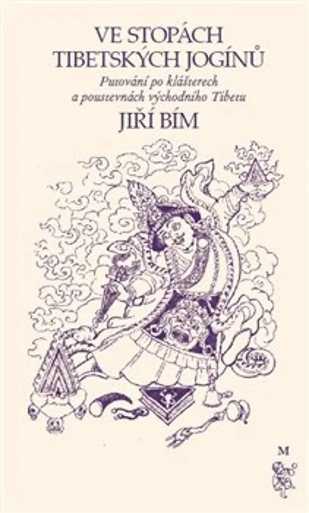 Livre de spiritualité tibétaine Jiří Bím - Ve stopách tibetských jogínů