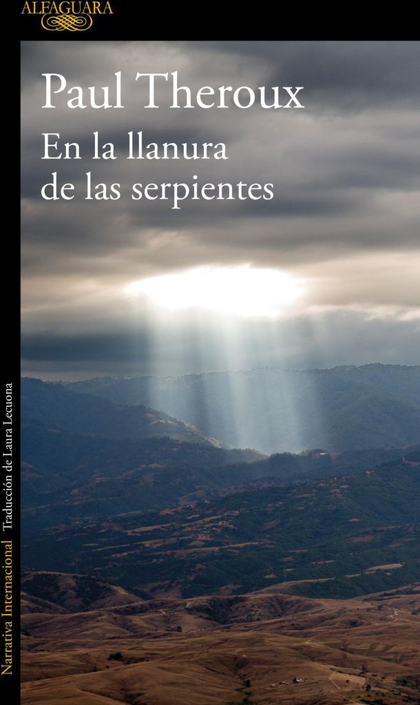 En La Llanura de Las Serpientes: Viajes Por Los Caminos de México / On the Plain of Snakes: A Mexican Journey