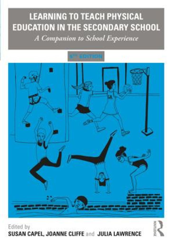 Learning to Teach Physical Education in the Secondary School