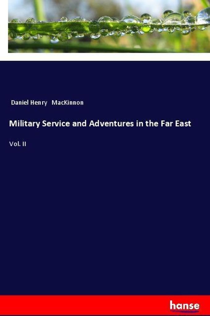 Military Service and Adventures in the Far East