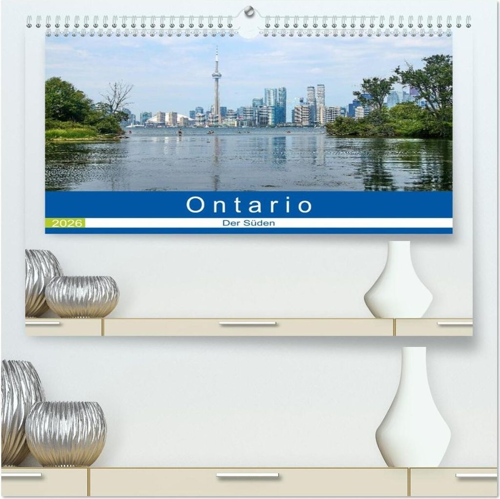 Ontario - Der Süden (hochwertiger Premium Wandkalender 2026 DIN A2 quer), Kunstdruck in Hochglanz