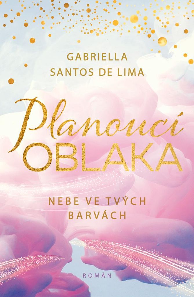 Planoucí oblaka: Nebe ve tvých barvách (Santos de Lima Gabriella)