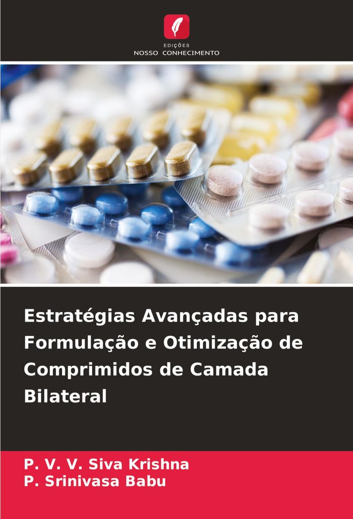 Estratégias Avançadas para Formulação e Otimização de Comprimidos de Camada Bilateral