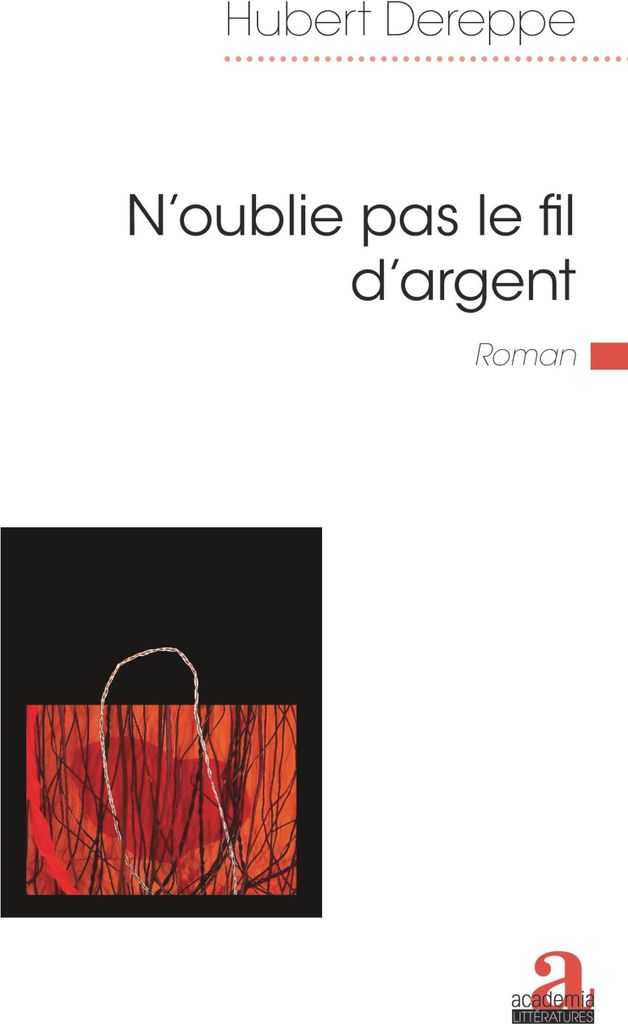 N'oublie pas le fil d'argent