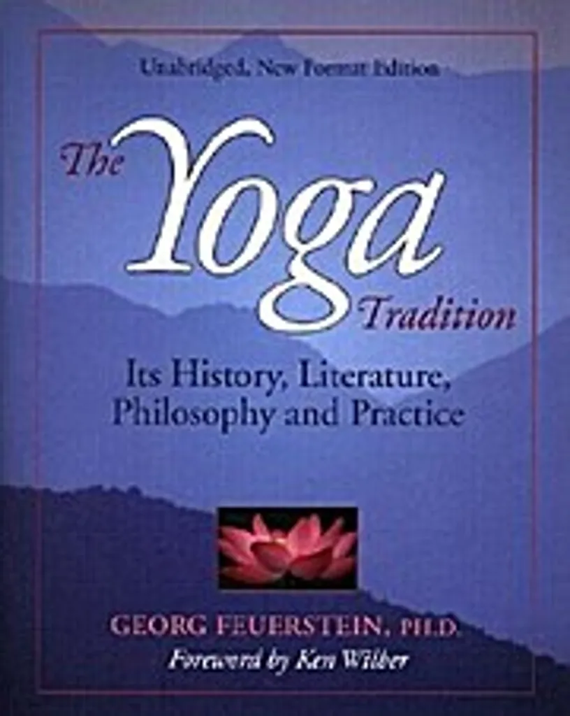 The Yoga Tradition : Comprendre les Racines du Yoga pour sa Pratique