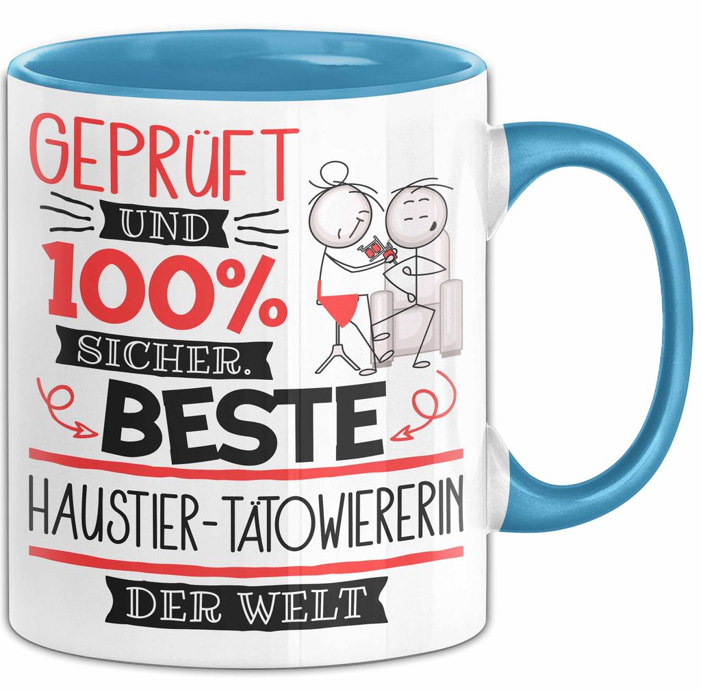Beste Haustier-Tätowiererin Der Welt Tasse Geschenk für Eine Haustier-Tätowiererin Und Sicher Geschenkidee Geburtstag Weihnachten (Blau)