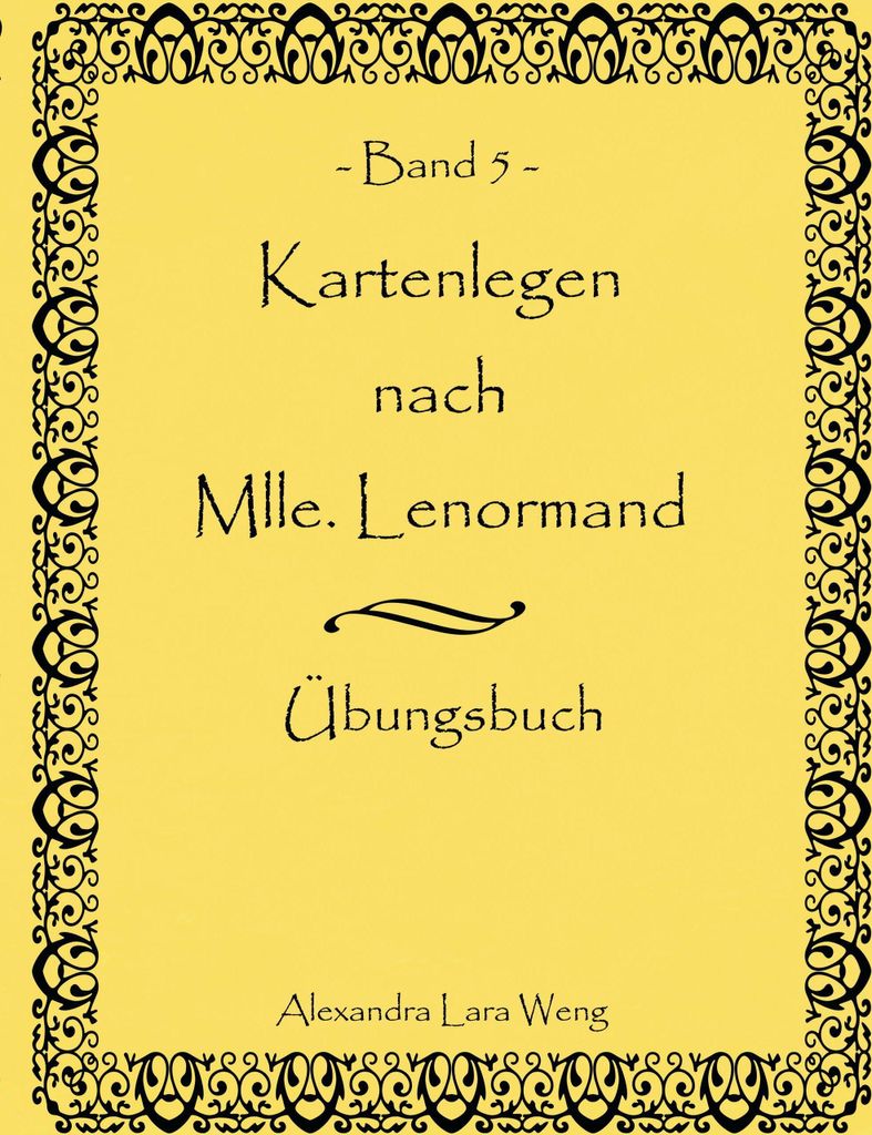 Kartenlegen nach Mlle. Lenormand Band 5