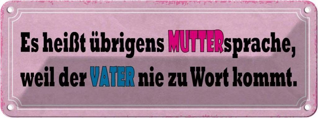 vianmo Blechschild 10x27 cm Muttersprache weil Vater nie Dekoration Spruch Zitat