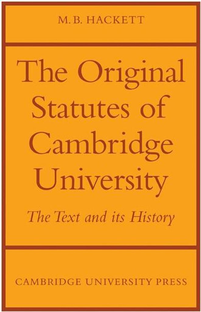 The Orignal Statutes of Cambridge University