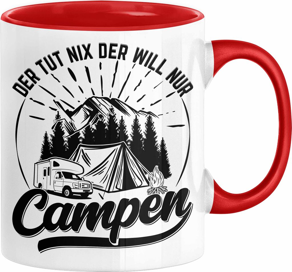 Campen Tasse Geschenk Tasse Camper Geschenkidee Spruch Kaffee-Becher Der Tut Nix Der Will Nur Campen Camping (Rot)