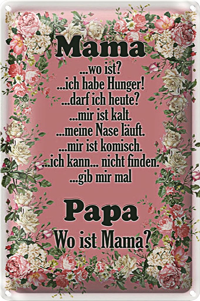 Blechschild Spruch 18x12cm Mama ich habe Hunger ist kalt