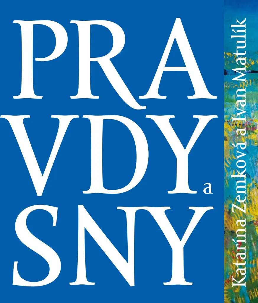 Pravda a sny Ivan Matulík - Récit Authentique et Réflexion Philosophique