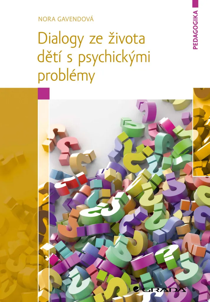 Livre psychologie enfant troubles psychiques Dialogues Nora Gavendová