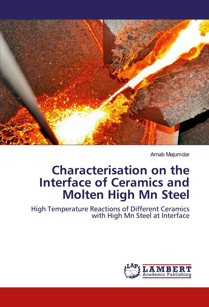 Characterisation on the Interface of Ceramics and Molten High Mn Steel