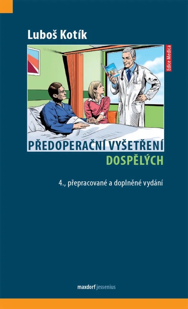 Sécuriser l'Examen Préopératoire Adulte Solution Luboš Kotík Protocoles