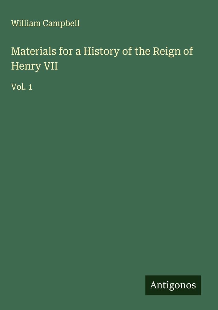 Materials for a History of the Reign of Henry VII