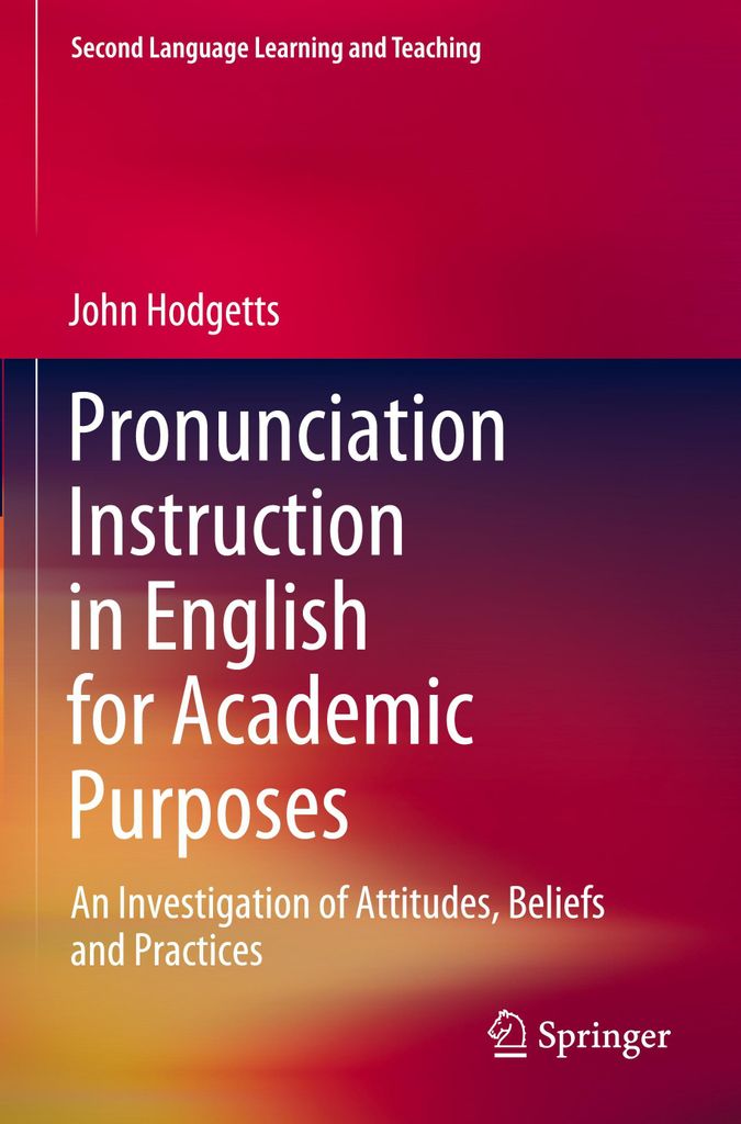 Pronunciation Instruction in English for Academic Purposes