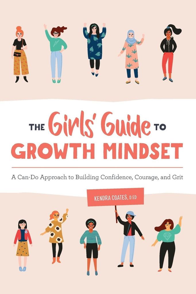The Girls' Guide to Growth Mindset: A Can-Do Approa... Book