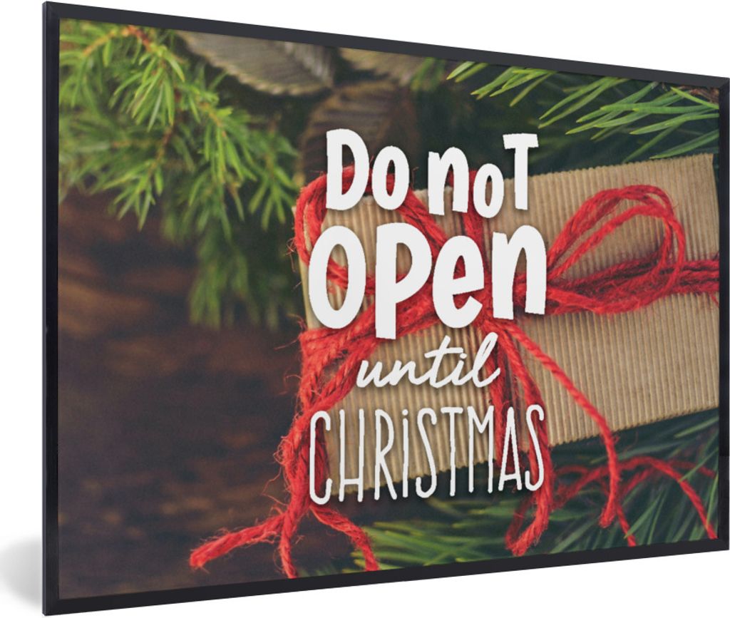 MuchoWow Gerahmtes Poster Sprichwörter - "Nicht vor Weihnachten öffnen" - Zitate 30x20 cm - Poster mit Schwarzem Bilderrahmen Wandposter Rahmen...
