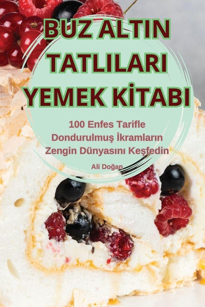Buz Altin Tatlilari Yemek K¿Tabi