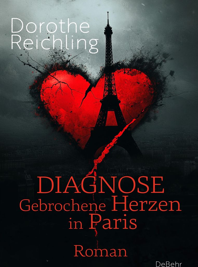 Diagnose gebrochene Herzen in Paris - Roman