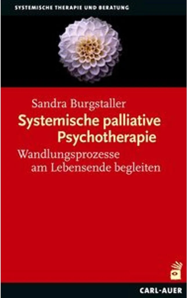 Systemische palliative Psychotherapie : Théorie et pratique du soin psy