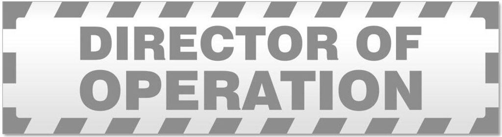 Director of Operation gestreift - Hinweis Aufkleber Sticker für Auto, Kfz, Fahrrad, PKW, LKWGrau - 30 x 8 cmDirector of Operation gestreift - Hinw...