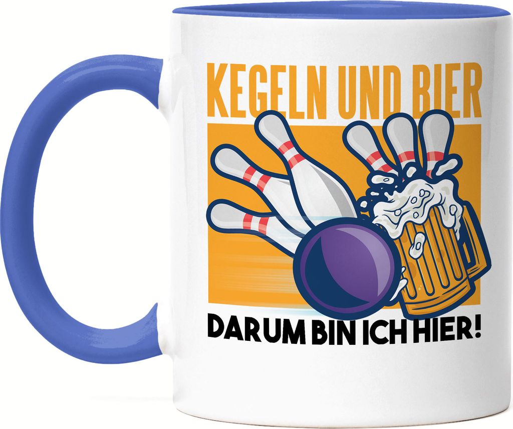 Kegeln Und Bier Darum Bin Ich Hier Tasse Blau Kegelbahn Kegel Spiel Sport Pins Kegelball Freizeit Hobbie Strike