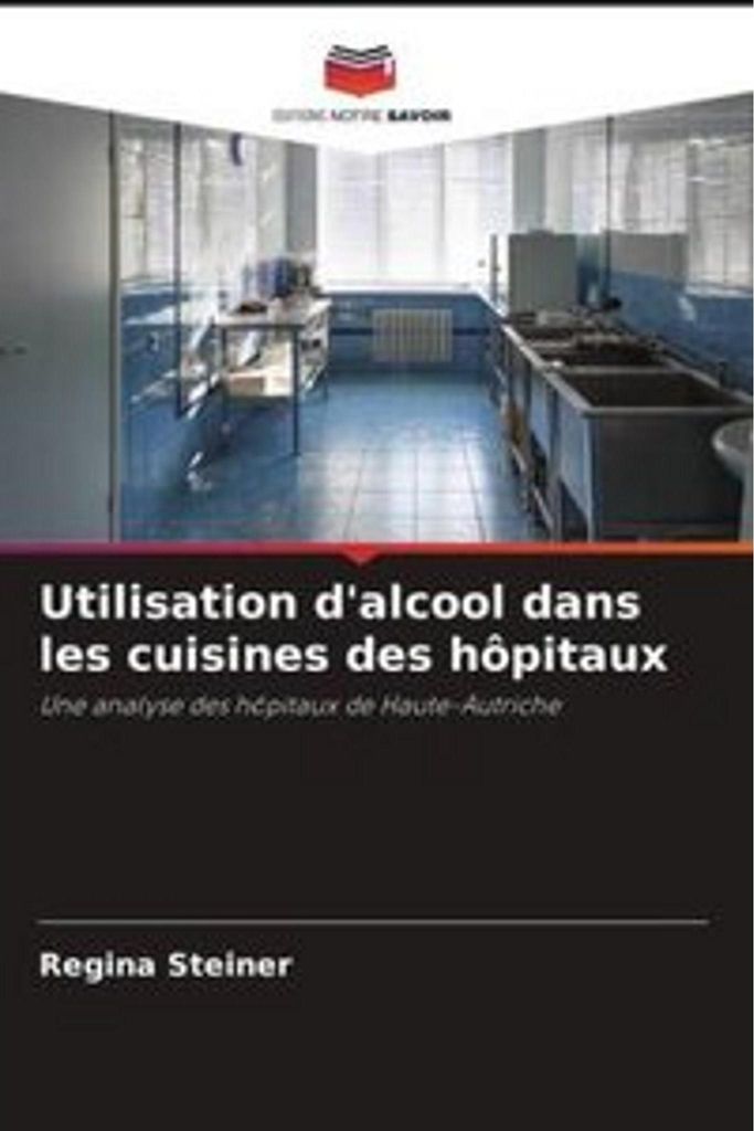 Utilisation d'alcool dans les cuisines des hôpitaux