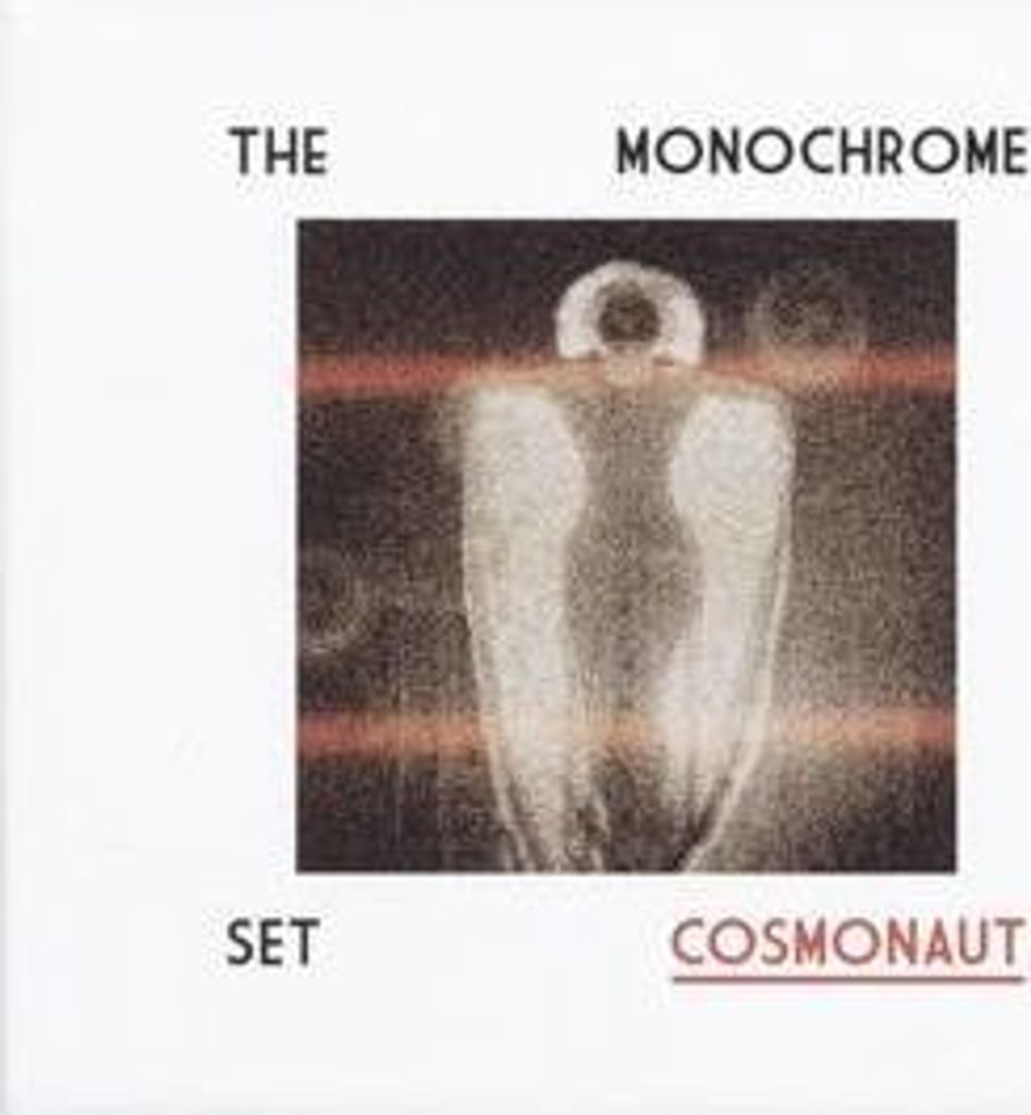 Monochrome Set,The-Cosmonaut