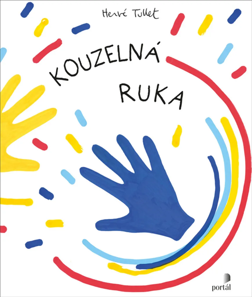 Livre Kouzelná ruka par Hervé Tullet - Album interactif pour enfant