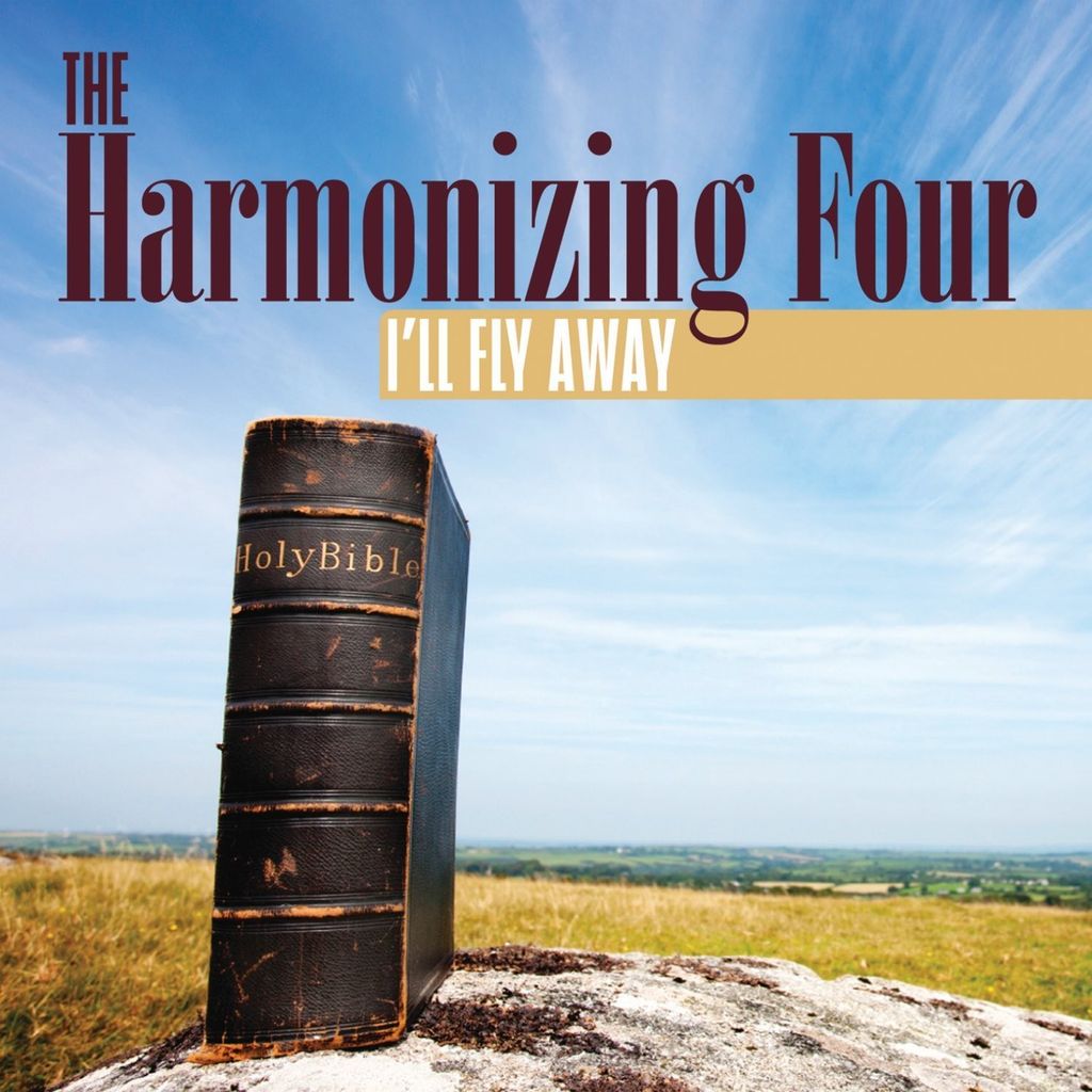 Harmonizing Four-I'll Fly Away