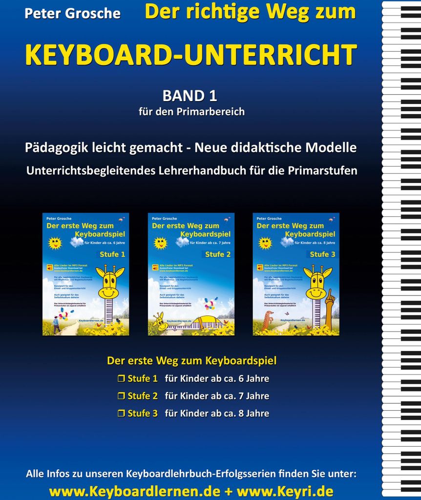 Der richtige Weg zum Keyboard-Unterricht - Band 1