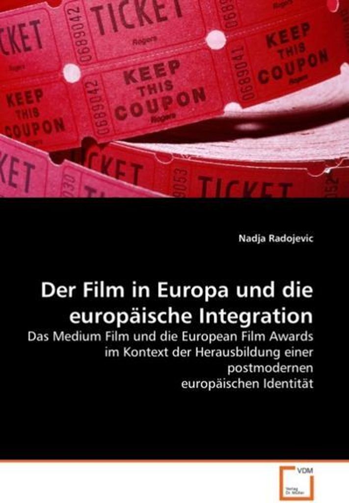 Radojevic, N: Der Film in Europa und die europäische Integra