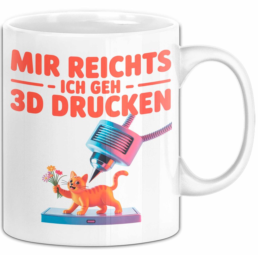 3D Drucker Printing Tasse Geschenk Lustige Geschenkidee Spruch Mir Reichts Ich Geh 3D Drucken (Weiß)