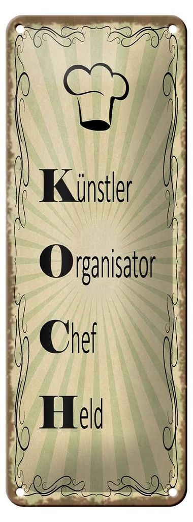 Blechschild Spruch 10x27cm Künstler Organisator Chef Held Dekoration